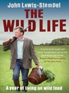 The Wild Life (eBook): A Year of Living on Wild Food